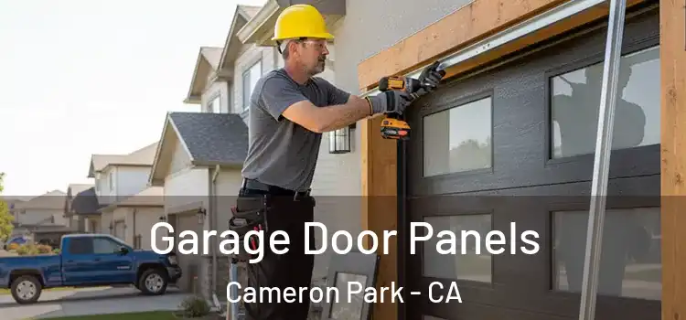  Garage Door Panels Cameron Park - CA