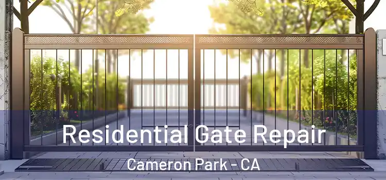  Residential Gate Repair Cameron Park - CA