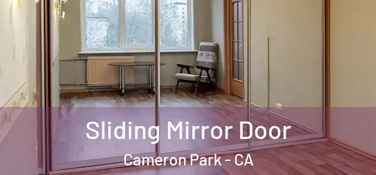  Sliding Mirror Door Cameron Park - CA